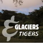 Glaciers&Tigers